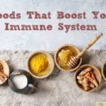 Foods That Boost Your Immune System