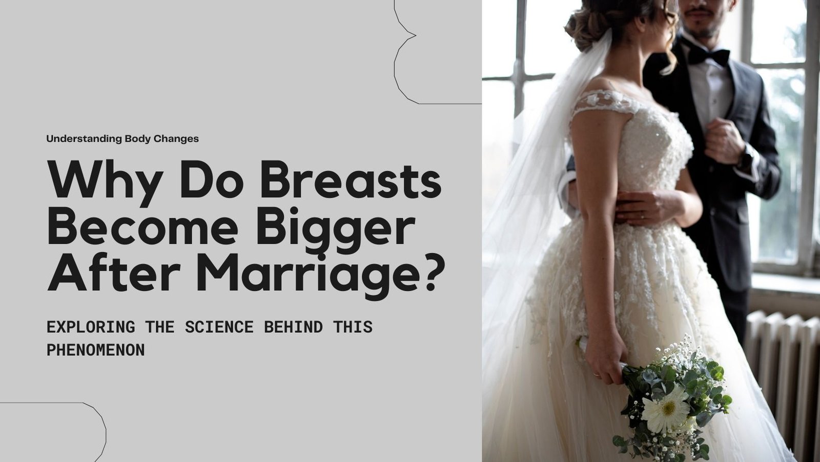Why Do Breasts Become Bigger After Marriage? - DeepAdvices